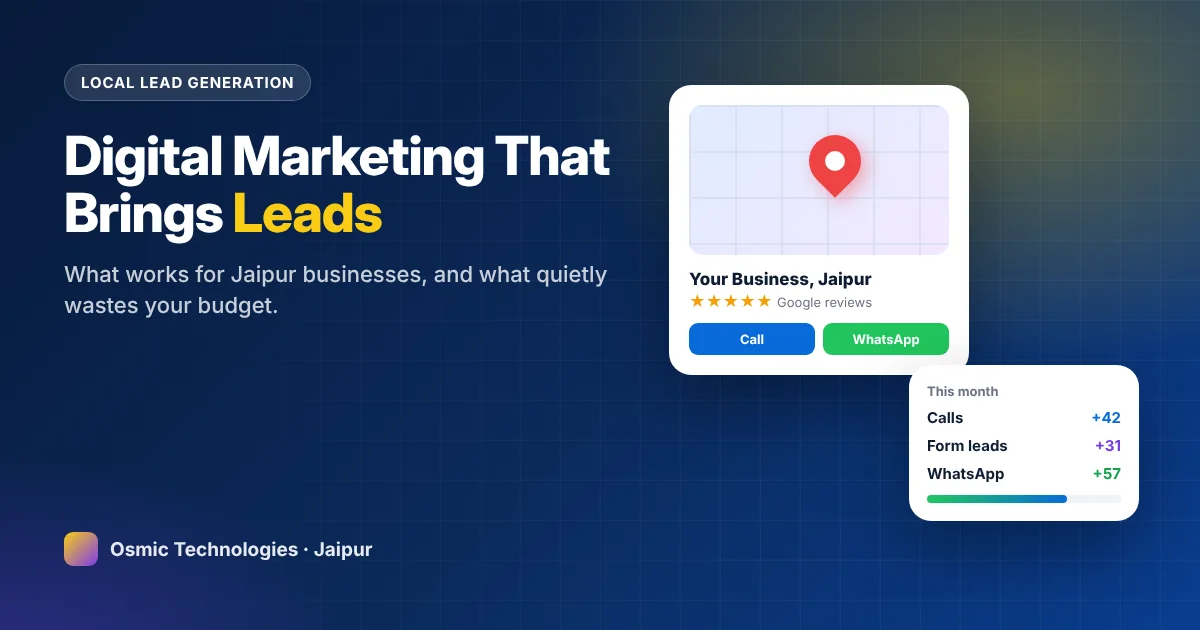 Digital marketing for local businesses in Jaipur – channels that bring leads